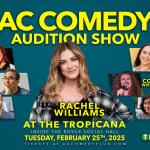 AC Comedy Audition Show Ft. Rachel Williams, Alan Massenburg, Jamie Pappas, Rachel Peters, Sonia Z, Cody Wright, Matt Hyams