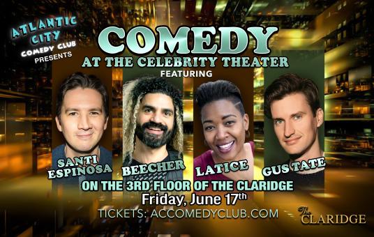 Comedy at the Celebrity Theater ft. Santi Espinosa, Beecher, LaTice, Gus Tate