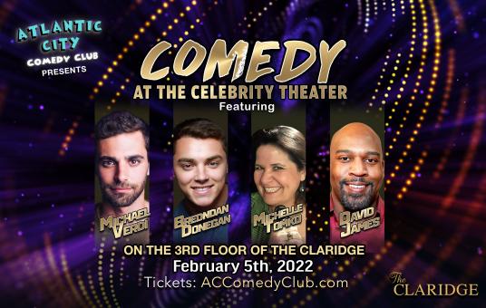 Comedy at the Celebrity Theater ft. Michael Verdi, Brendan Donegan, Michelle Tomko, David James