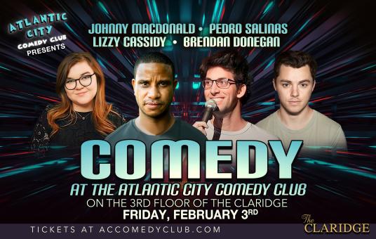 The Atlantic City Showcase ft. Johnny MacDonald, Pedro Salinas, Lizzy Cassidy, Brendan Donegan