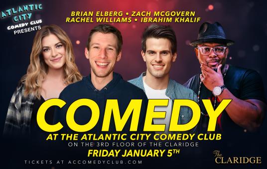 The Atlantic City Showcase ft. Brian Elberg, Rachel Williams, Ibrahim Khalif, Zach McGovern 