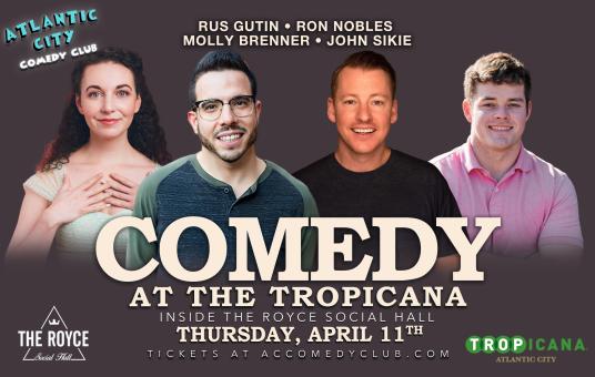 Thursday Night Comedy at the Tropicana ft. Ron Nobles, Molly Brenner, John Sikie, Rus Gutin 