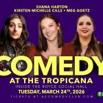 Kirsten Michelle Cills, Meg Goetz, Shana Harton