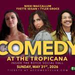 Nikki MacCallum, Tyler Groce, Yvette Segan