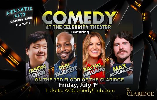Comedy at the Celebrity Theater ft. Jason Choi, Phil Duckett, Rachel Williams, Max Antonucci 