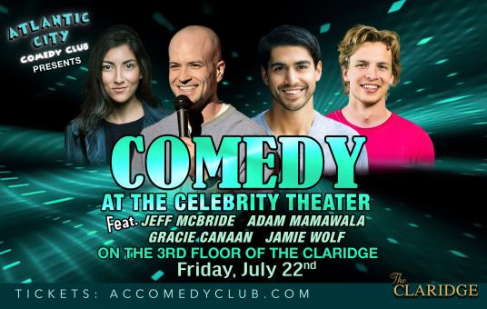 Comedy at the Celebrity Theater ft. Jeff McBride, Gracie Canaan, Jamie Wolf, Adam Mamawala