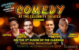Comedy at the Celebrity Theater ft. Rus Gutin, Gene Meyer, LaTice, Jamal Doman 