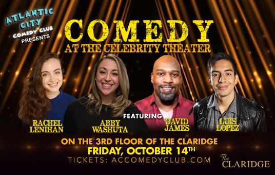 Comedy at the Celebrity Theater ft. David James, Abby Washuta, Luis Lopez, Rachel Lenihan 
