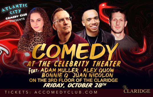 Comedy at the Celebrity Theater ft. Adam Muller, Alex Quow, Bonnie Q, Juan Nicolon 