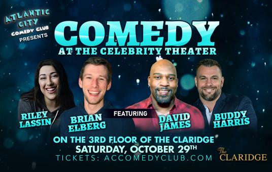 Comedy at the Celebrity Theater ft. Brian Elberg, David James, Riley Lassin, Buddy Harris