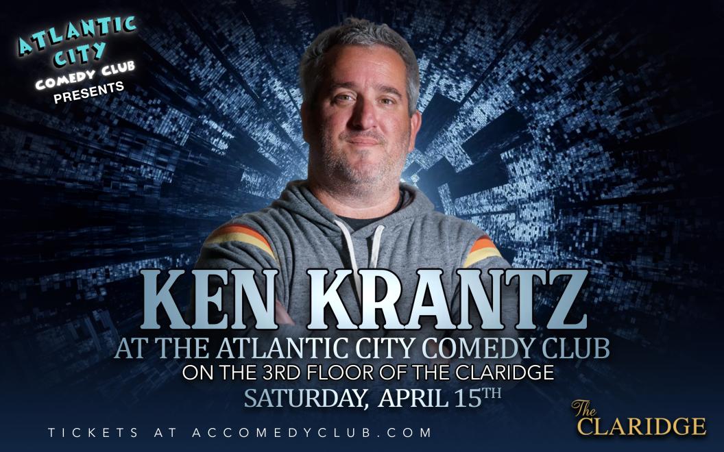 Ken Krantz - Atlantic City Comedy Club, Atlantic City, NJ