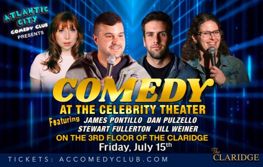 Comedy at the Celebrity Theater ft. James Pontillo, Dan Pulzello, Stewart Fullerton, Jill Weiner 