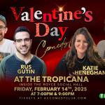 Valentine's Day Show ft: Rus Gutin, Katie Heneghan, Tom Cassidy, Sam Rubinoff