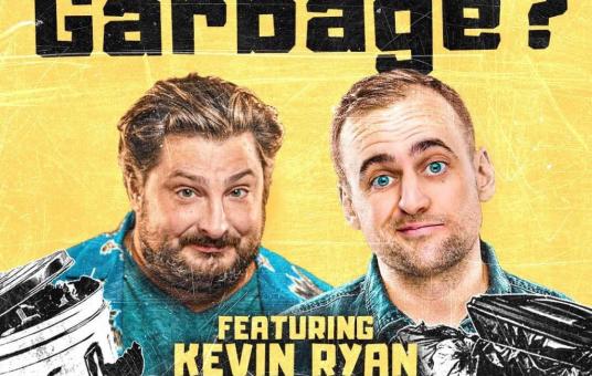 Are You Garbage LIVE at The Celebrity Theater with H. Foley & Kevin Ryan