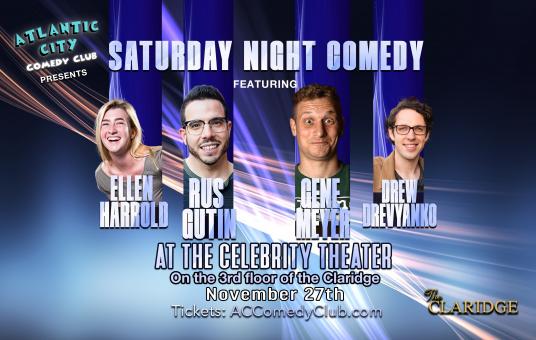 Comedy at the Celebrity Theater ft. Rus Gutin, Gene Meyer, Ellen Harrold, Drew Drevyanko