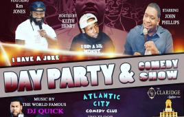 Day Party & I Have A Joke Comedy Show